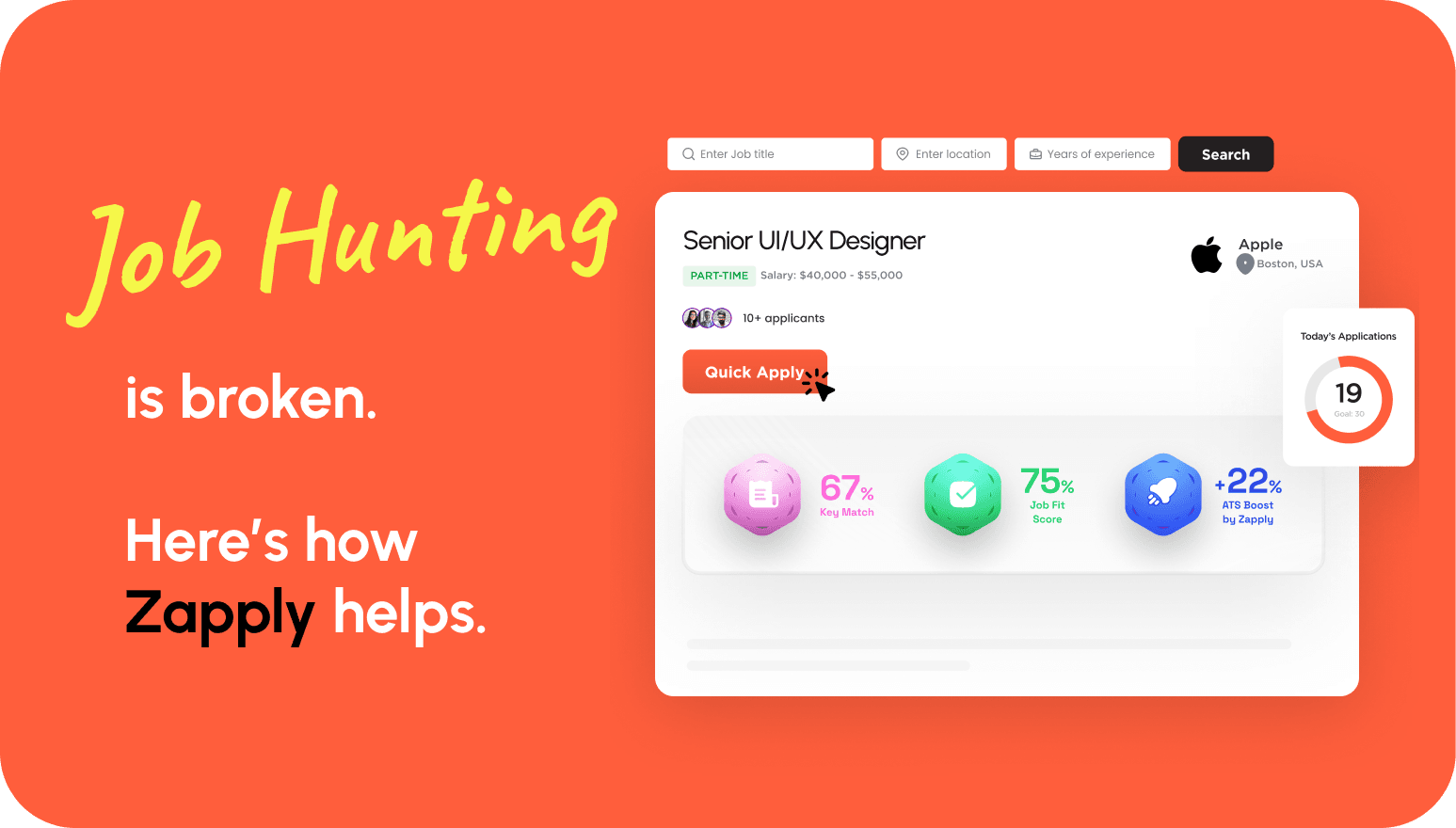 Job Hunting is Broken. Here’s How Zapply Helps. 