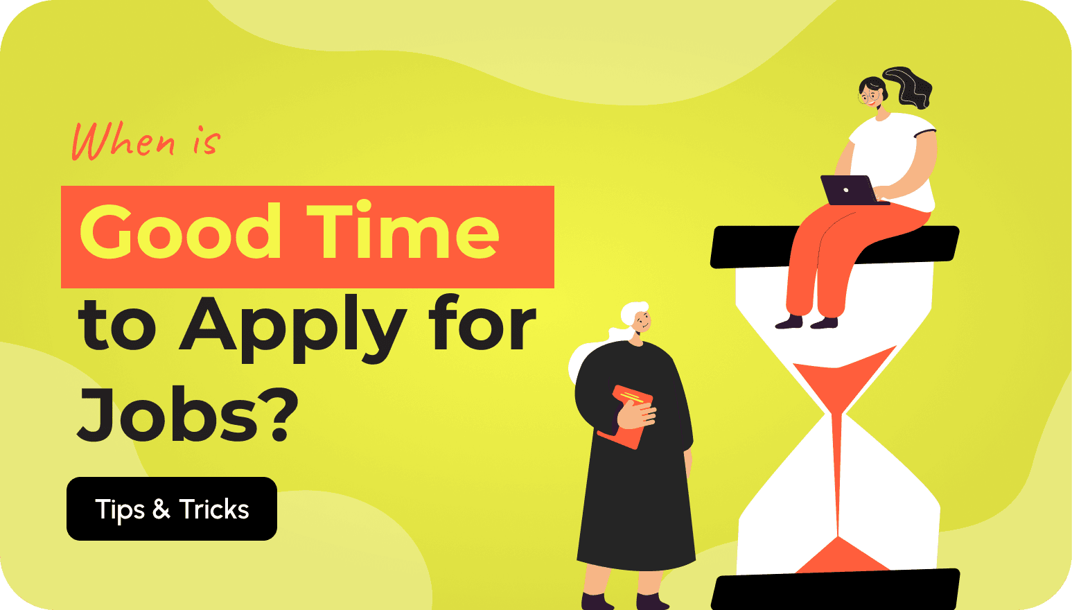 When Is a Good Time to Apply for Jobs?
