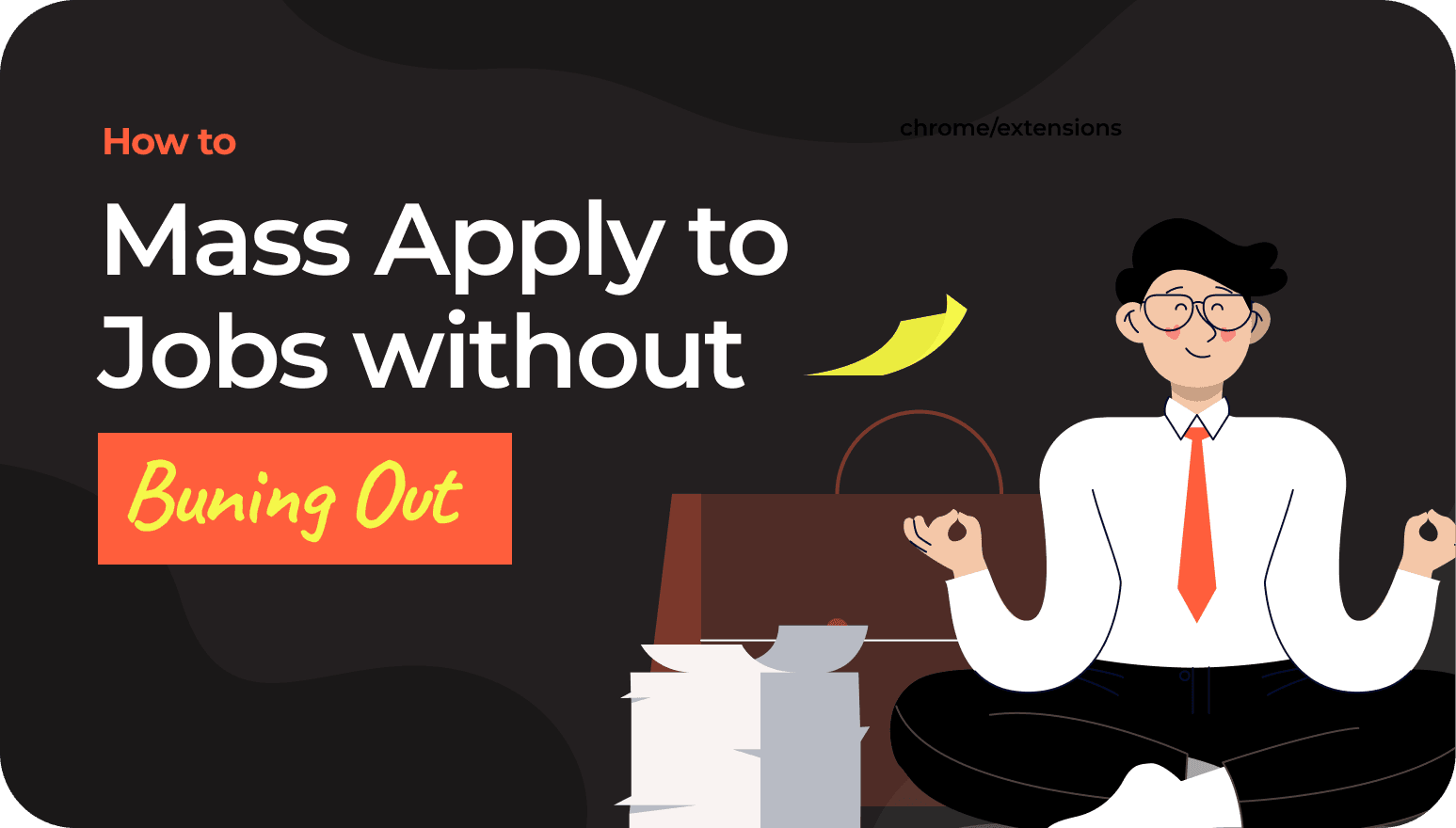 How to Mass Apply to Jobs Without Burning Out